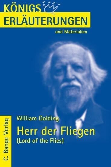 William Golding - Königs Erläuterungen und Materialien. William Golding: Herr der Fliegen - Lord of the Flies - Preis vom 09.10.2026 07:28:09 h