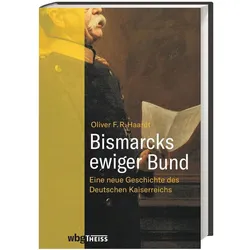Bismarcks ewiger Bund, Sachbücher von Oliver Haardt