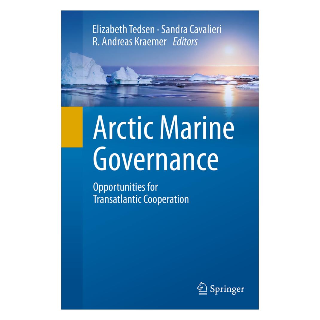Springer Arctic Marine Governance (Englisch, Softcover, Andreas Kraemer, Elizabeth Tedsen, R. Andreas Kraemer, Sandra Cavalieri) (55833419)