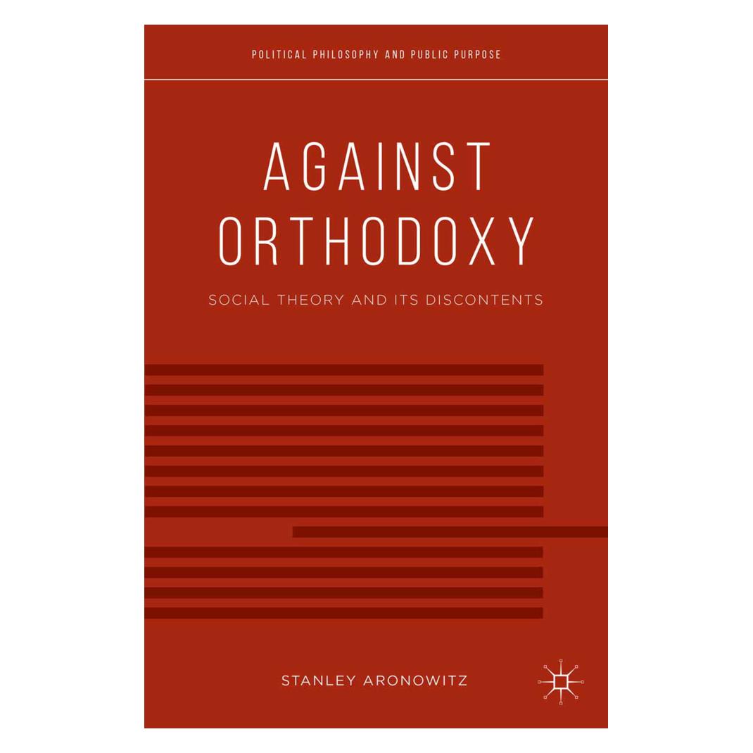 Springer Against Orthodoxy (Englisch, Softcover, S. Aronowitz) (55616128)