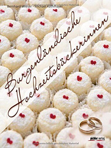 Bernhard Wieser - Burgenländische Hochzeitsbäckerinnen - Preis vom 16.10.2026 11:41:07 h
