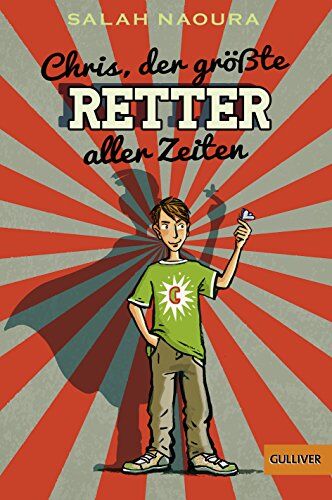 Salah Naoura - Chris, der größte Retter aller Zeiten: Roman - Preis vom 12.10.2026 11:37:12 h
