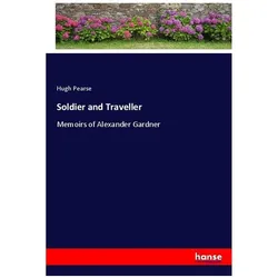 Soldier and Traveller, Belletristik von Hugh Pearse