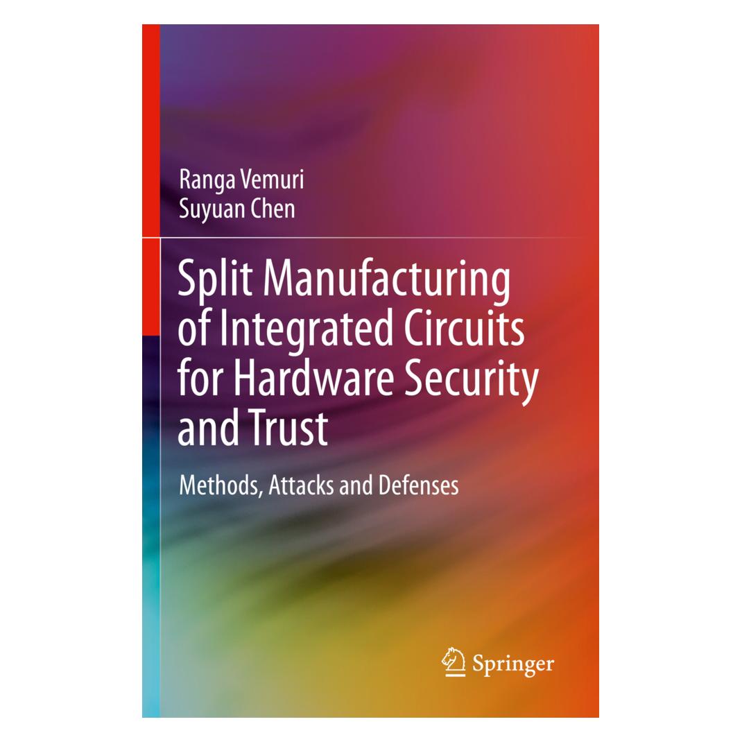 Springer Split Manufacturing of Integrated Circuits for Hardware Security and Trust (Englisch, Softcover, Ranga Vemuri, Suyuan Chen) (56850415)