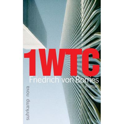 1WTC, Taschenbuch von Friedrich Borries, Suhrkamp, 978-3-518-46274-4