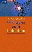 Walter Rothschild - 99 Fragen zum Judentum - Preis vom 09.10.2026 07:28:09 h