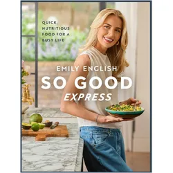 So Good Express, Ratgeber von Emily English