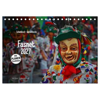 Schwäbisch alemannische Fasnet (Tischkalender 2027 DIN A5 quer), CALVENDO Monatskalender