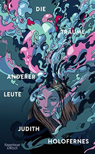 Judith Holofernes - Die Träume anderer Leute - Preis vom 02.10.2026 23:42:20 h