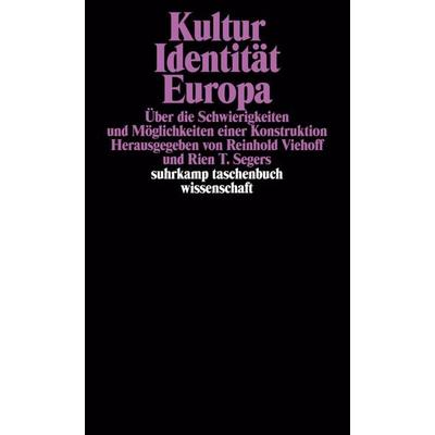 Kultur Identität Europa, Taschenbuch von Reinhold Viehoff,Rien T. Segers, Suhrkamp, 978-3-518-28930-3