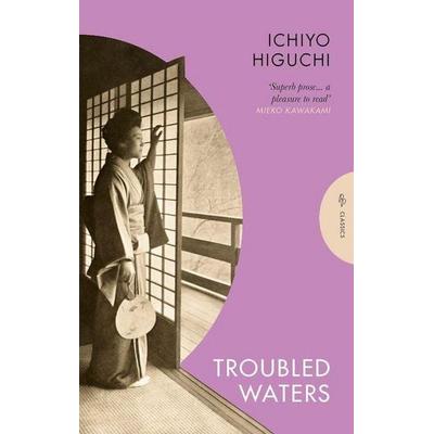 Troubled Waters, Taschenbuch von Ichiyo Higuchi, Pushkin Press, 978-1-80533-272-5