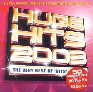 Huge Hits 2003 - Huge Hits 2003 - Preis vom 30.09.2026 09:01:18 h