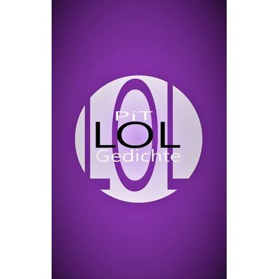 LOL, Taschenbuch von Pit Vogt, BoD – Books on Demand, 978-3-7386-5604-6