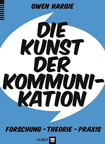 Owen Hargie - Die Kunst der Kommunikation: Forschung, Theorie, Praxis - Preis vom 06.10.2026 07:26:00 h