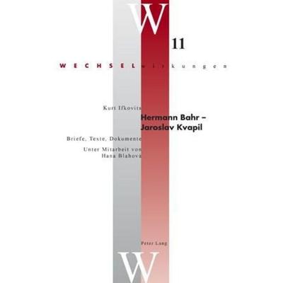 Ifkovits, K: Hermann Bahr - Jaroslav Kvapil, Taschenbuch von Kurt Ifkovits, Peter Lang AG, Internationaler Verlag der Wissenschaften,