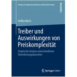 Treiber und Auswirkungen von Preiskomplexität, Fachbücher von Steffen Würtz