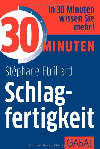Stéphane Etrillard - 30 Minuten Schlagfertigkeit - Preis vom 09.10.2026 07:28:09 h