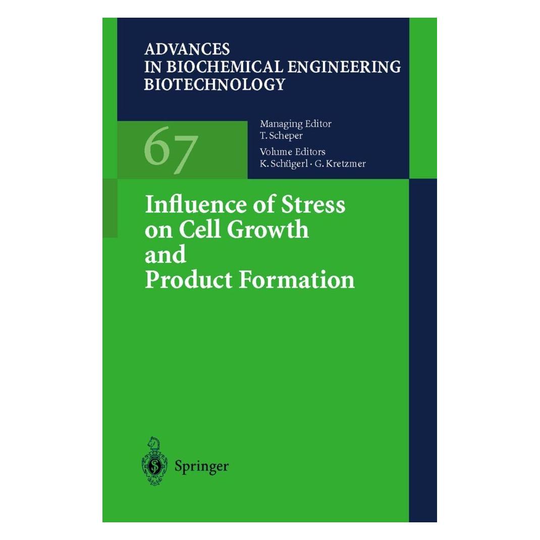Springer Influence of Stress on Cell Growth and Product Formation (Englisch, Softcover, Gerlinde Kretzmer, Karl Schügerl) (55375108)