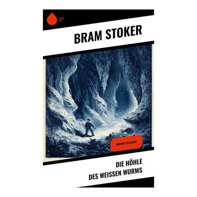 Die Höhle des weißen Wurms, Taschenbuch von Bram Stoker, Copycat, 978-80-283-9475-2