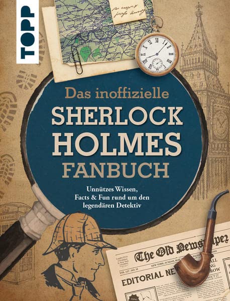 Ulrich Magin - Das inoffizielle Sherlock Holmes Fan-Buch: Unnützes Wissen, Facts & Fun rund um den legendären Detektiv - Preis vom 10.10.2026 11:48:34 h