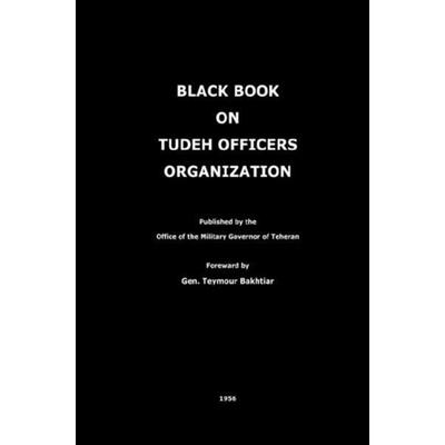 Black Book on Tudeh Officers Organization, Taschenbuch von , Epubli, 978-3-8442-7813-2