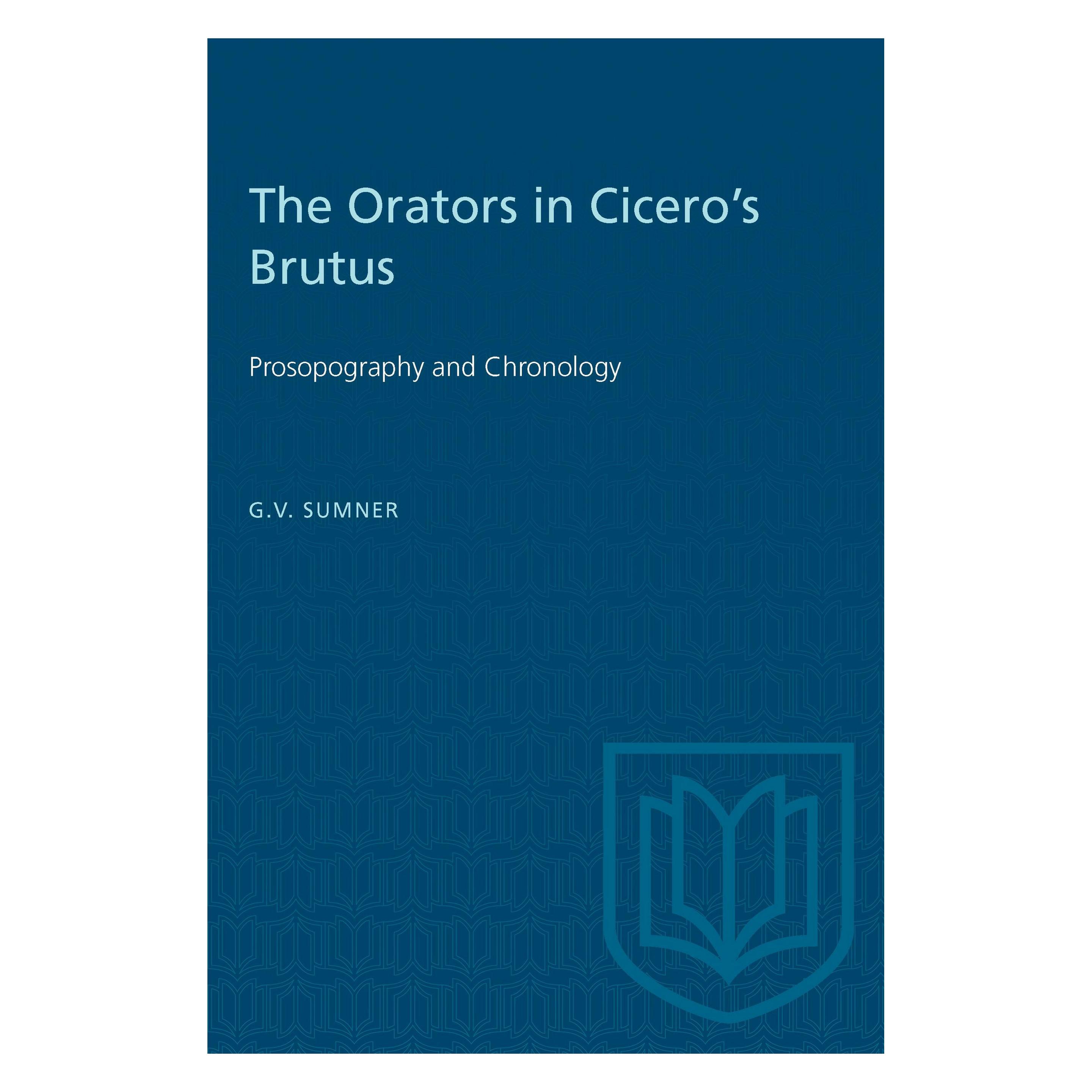 University Of Toronto The Orators in Cicero's Brutus (Englisch, G.V. Sumner) (9781487585532)