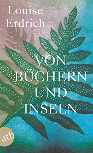 Louise Erdrich - Von Büchern und Inseln - Preis vom 30.09.2026 09:01:18 h