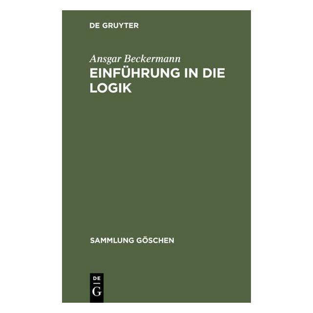 De Gruyter Einführung in die Logik (Deutsch, Hardcover, Ansgar Beckermann) (35119934)