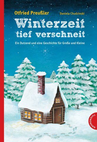 Otfried Preussler - Winterzeit, tief verschneit, Ein Dutzend und eine Geschichte für Große und Kleine - Preis vom 07.10.2026 11:45:10 h