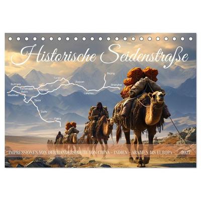 Historische Seidenstraße (Tischkalender 2027 DIN A5 quer), CALVENDO Monatskalender