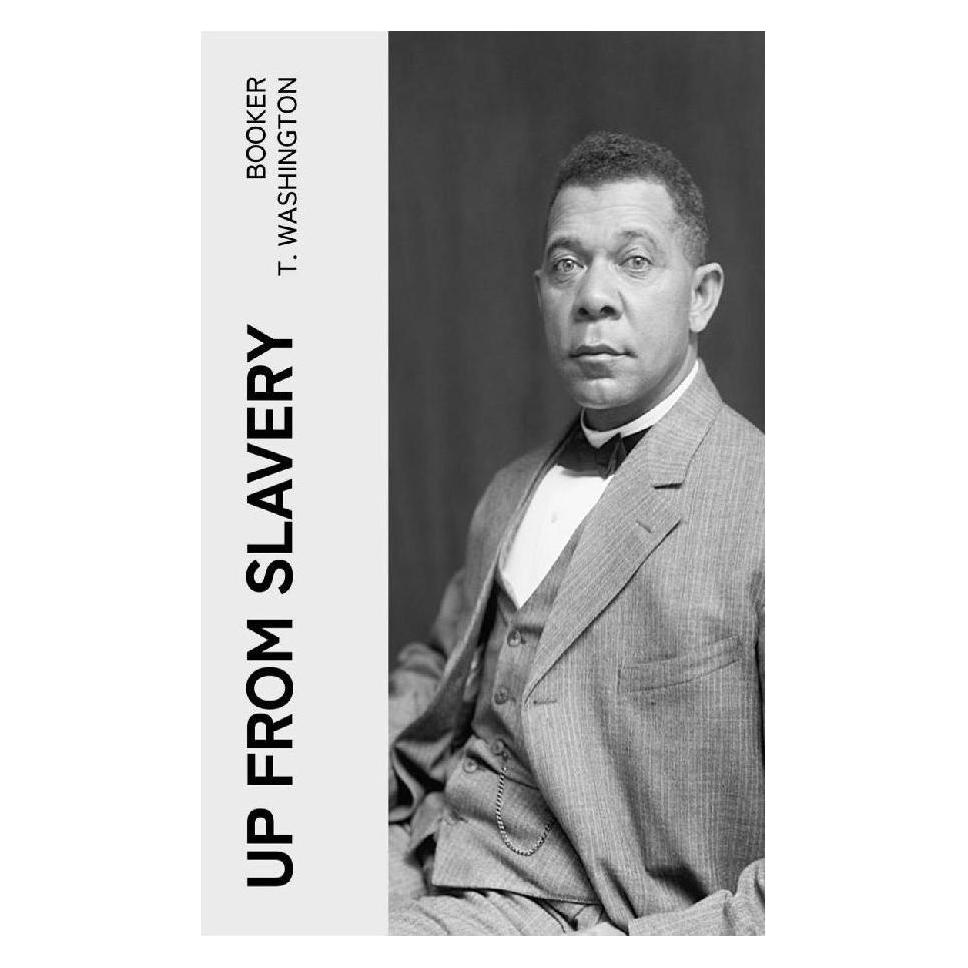 e-artnow Washington:Up From Slavery (Booker T. Washington) (43021534)