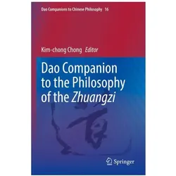 Dao Companion to the Philosophy of the Zhuangzi, Fachbücher von Kim-chong Chong