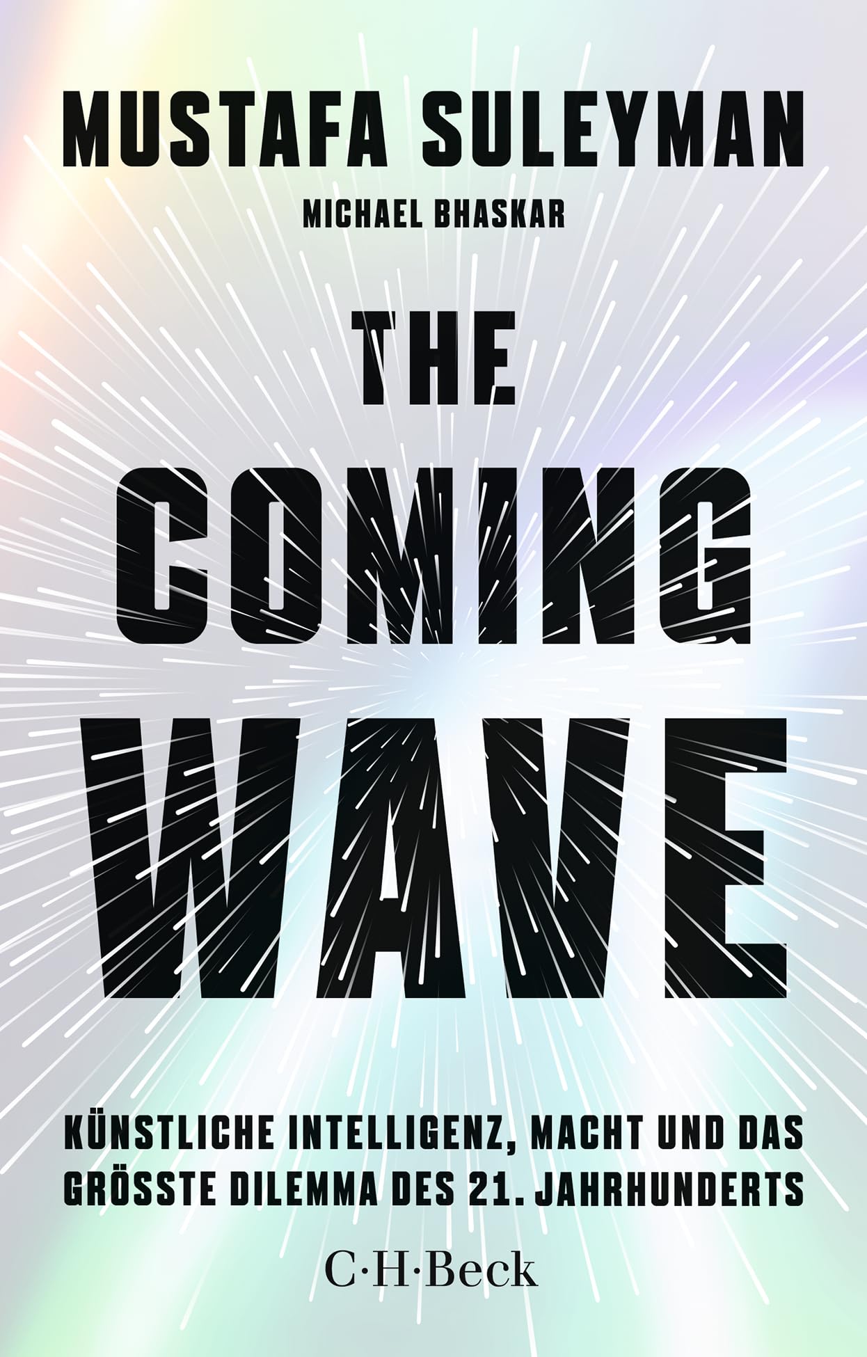 Mustafa Suleyman - The Coming Wave: Künstliche Intelligenz, Macht und das größte Dilemma des 21. Jahrhunderts (Beck Paperback) - Preis vom 19.10.2026 19:33:35 h