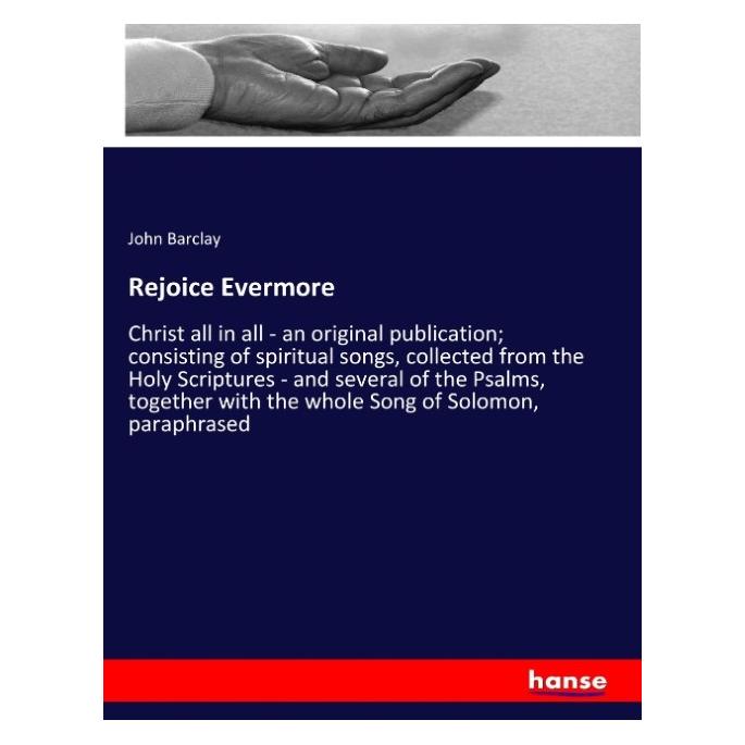 Hansebooks Rejoice Evermore (Englisch, Softcover, John Barclay) (57131557)