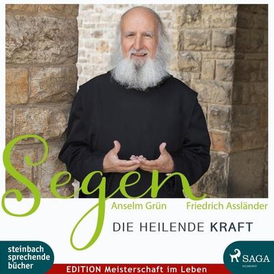 Segen - die heilende Kraft (Ungekürzt) - Anselm Grün,Friedrich Assländer, Audio, 9788711819166