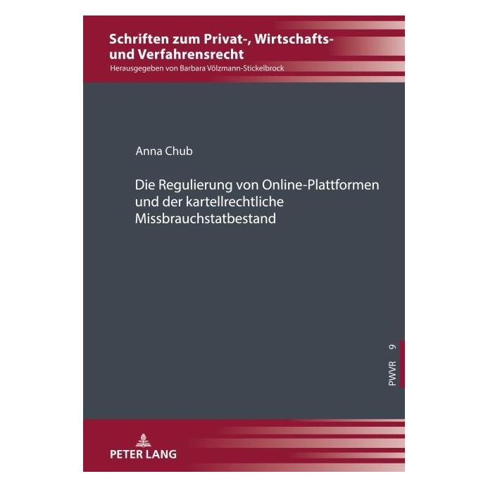 Peter Lang Chub:Die Regulierung von Online-Plattfo (Deutsch, Anna Chub, 2024) (67841963)