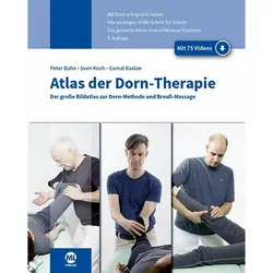 Atlas der Dorn-Therapie (inkl. Videos), Ratgeber von Gamal Raslan, Peter Bahn, Sven Koch