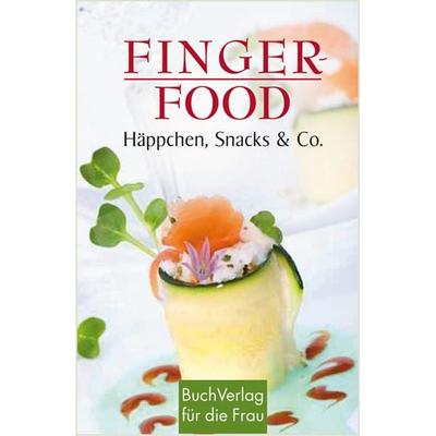 Fingerfood, Gebundene Ausgabe von Ute Scheffler, Buchverlag Leipzig, 978-3-89798-308-3