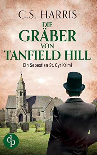 Harris, C. S. - Die Gräber von Tanfield Hill - Preis vom 16.10.2026 11:41:07 h