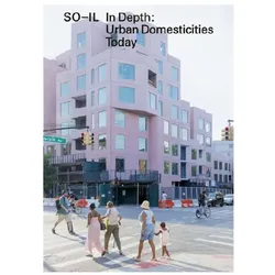 In Depth, Fachbücher von Ted Baab, Karilyn Johanesen, Naho Kubota, Nicolas Kemper, SO-IL, Iwan Baan, Florian Idenburg, Jing Liu