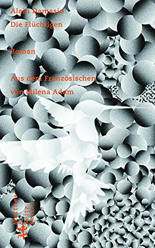 Alain Damasio - Die Flüchtigen - Preis vom 05.10.2026 03:47:11 h
