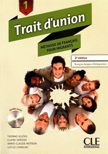 Thomas Iglésis - Trait d'union : méthode de français pour migrants 1 - Preis vom 02.10.2026 23:42:20 h