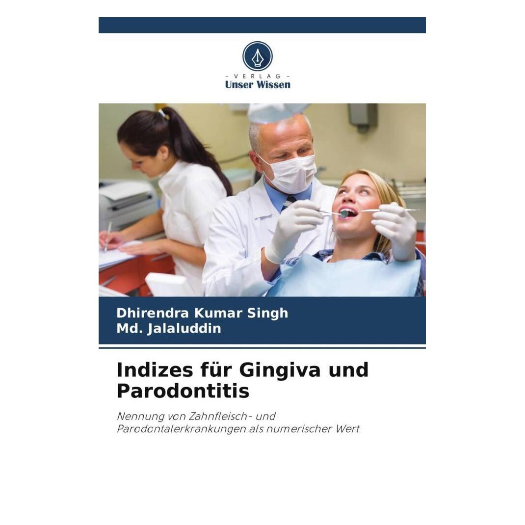 Unser Wissen Indizes für Gingiva und Parodontitis (51497417)