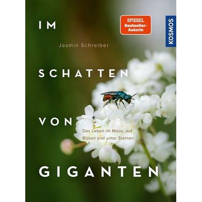 Im Schatten von Giganten, Gebundene Ausgabe von Jasmin Schreiber, Kosmos, 978-3-440-17987-1