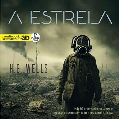 A Estrela - H. G. Wells, Audio, 9786560930001