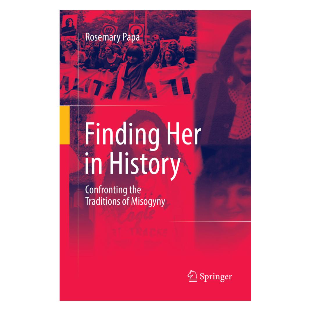 Springer Finding Her in History (Englisch, Softcover, Rosemary Papa) (56053669)
