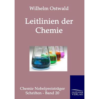 Leitlinien der Chemie, Taschenbuch von Wilhelm Ostwald, Salzwasser, 978-3-86195-685-3