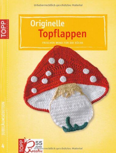 Originelle Topflappen. Jubiläums-Edition 04: Frischer Wind für die Küche - Preis vom 02.10.2026 23:42:20 h