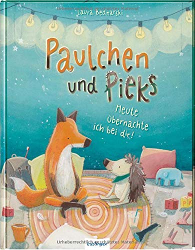 Paulchen & Pieks: Heute übernachte ich bei dir! - Preis vom 12.10.2026 11:37:12 h
