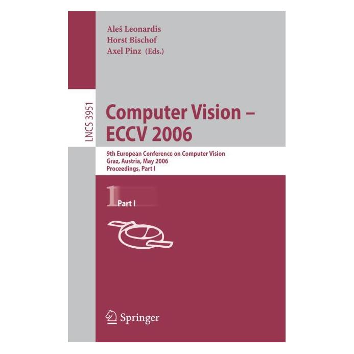 Springer Computer Vision -- ECCV 2006 (Englisch, Softcover, Ales Leonardis, Axel Pinz, Horst Bischof) (15908740)